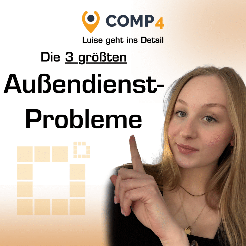 Die drei größten Probleme im Außendienst